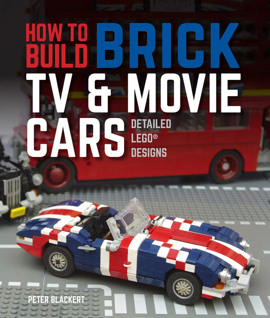 How to Build Brick TV and Movie Cars